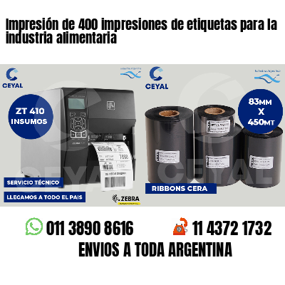 Impresión de 400 impresiones de etiquetas para la industria alimentaria