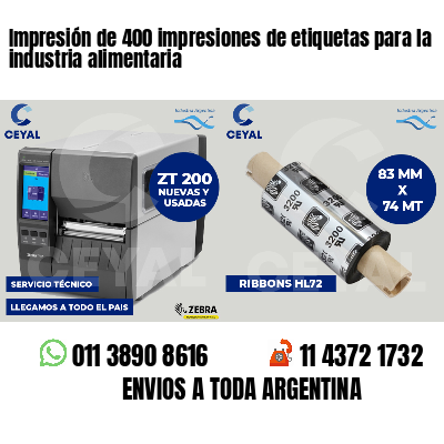 Impresión de 400 impresiones de etiquetas para la industria alimentaria