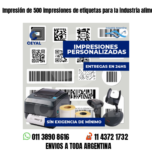 Impresión de 500 impresiones de etiquetas para la industria alimentaria