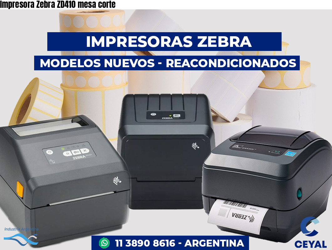 Impresora Zebra ZD410 mesa corte