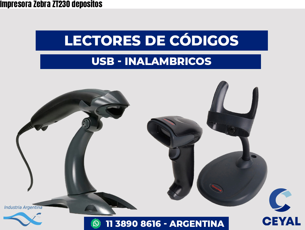 Impresora Zebra ZT230 depositos