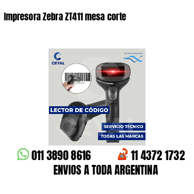 Impresora Zebra ZT411 mesa corte