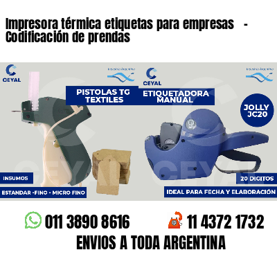 Impresora térmica etiquetas para empresas   - Codificación de prendas