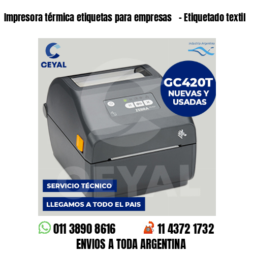 Impresora térmica etiquetas para empresas   – Etiquetado textil
