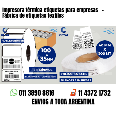 Impresora térmica etiquetas para empresas   - Fábrica de etiquetas textiles
