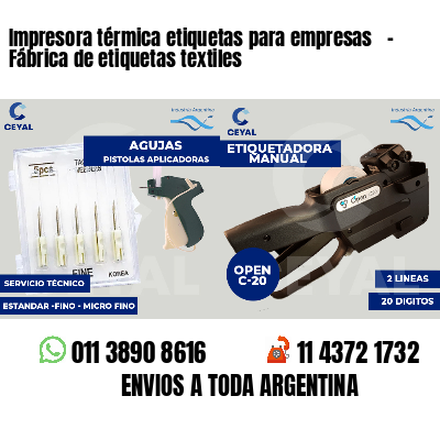 Impresora térmica etiquetas para empresas   - Fábrica de etiquetas textiles