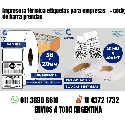 Impresora térmica etiquetas para empresas   - código de barra prendas
