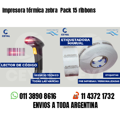 Impresora térmica zebra Pack 15 ribbons