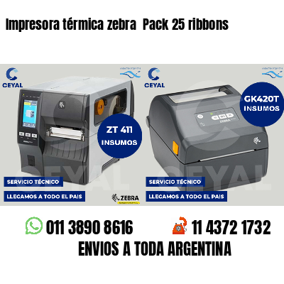 Impresora térmica zebra Pack 25 ribbons