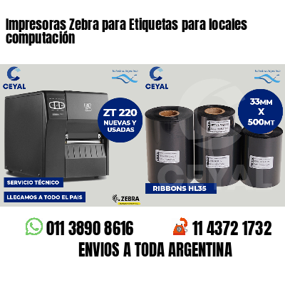 Impresoras Zebra para Etiquetas para locales computación