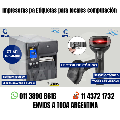Impresoras pa Etiquetas para locales computación