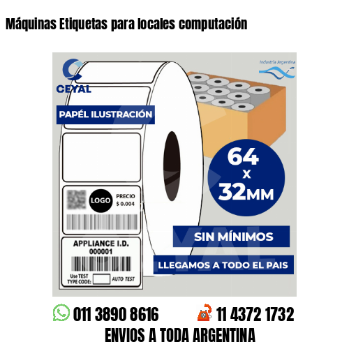 Máquinas Etiquetas para locales computación