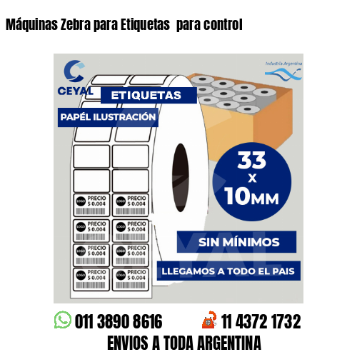 Máquinas Zebra para Etiquetas  para control