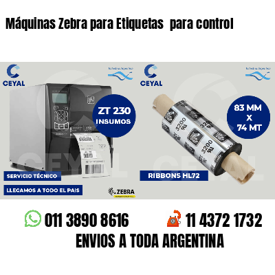 Máquinas Zebra para Etiquetas  para control
