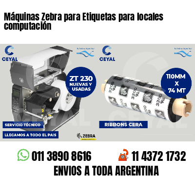 Máquinas Zebra para Etiquetas para locales computación