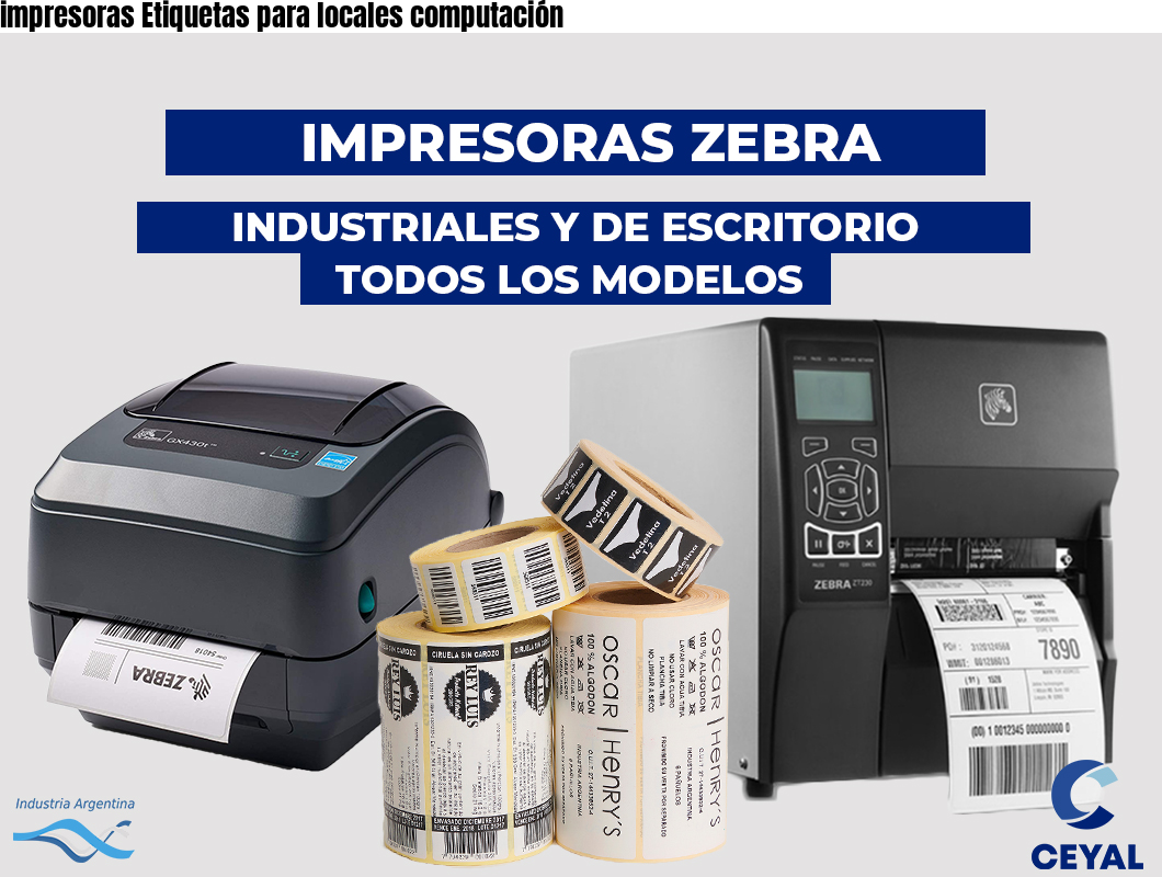 impresoras Etiquetas para locales computación