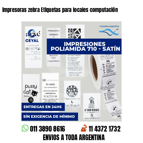 impresoras zebra Etiquetas para locales computación