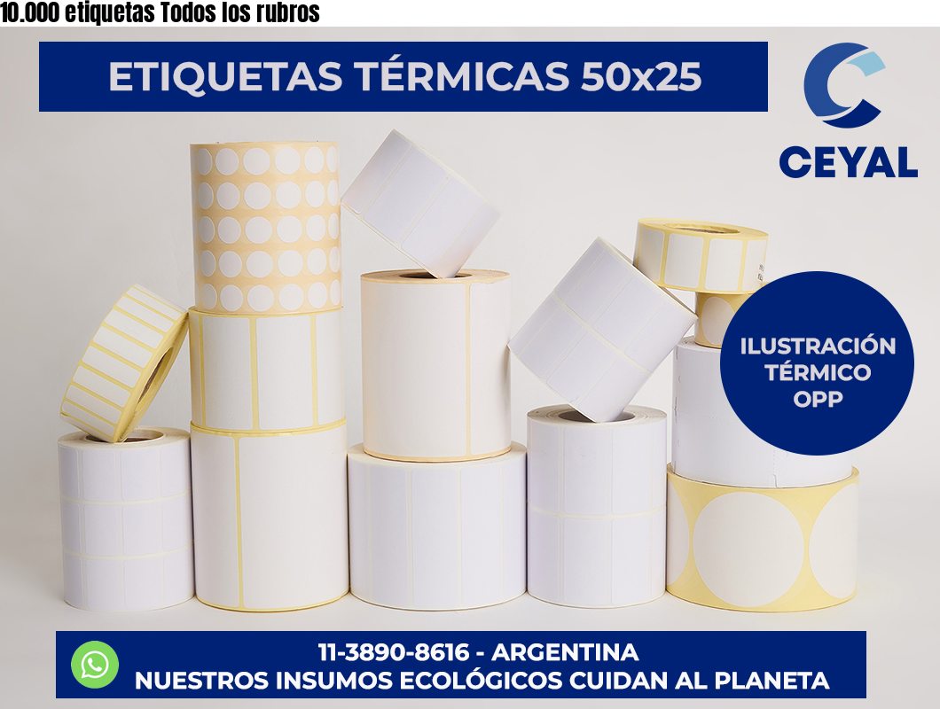 10.000 etiquetas Todos los rubros