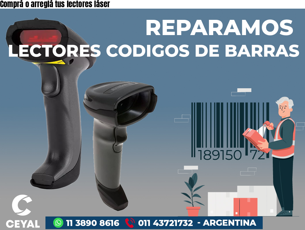 Comprá o arreglá tus lectores láser