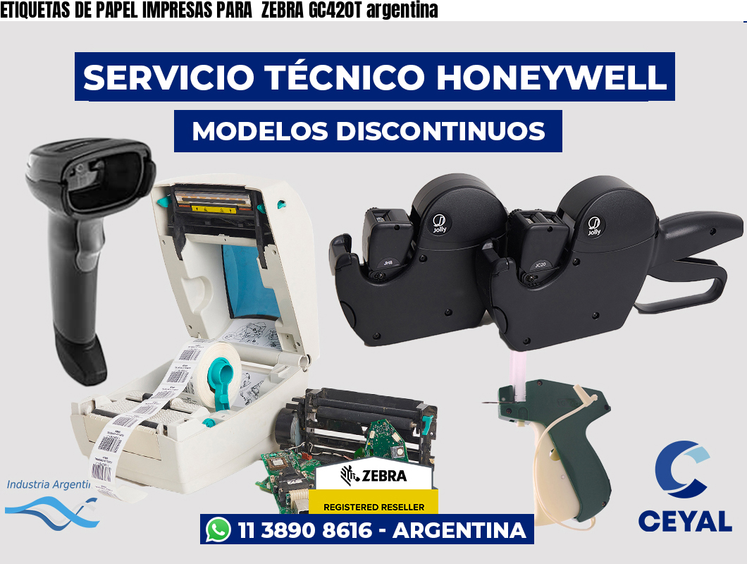 ETIQUETAS DE PAPEL IMPRESAS PARA  ZEBRA GC420T argentina