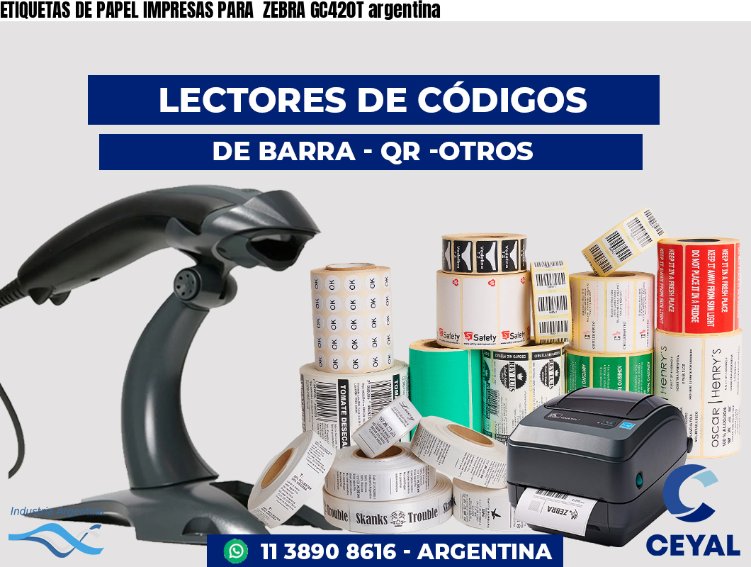 ETIQUETAS DE PAPEL IMPRESAS PARA ZEBRA GC420T argentina