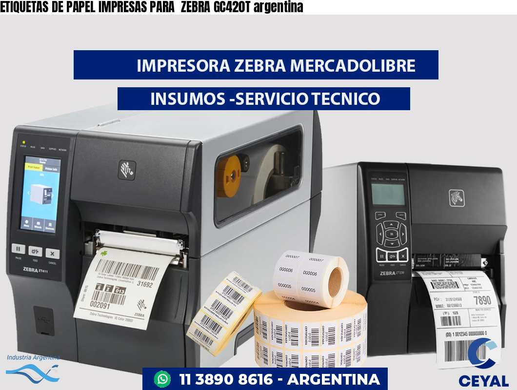 ETIQUETAS DE PAPEL IMPRESAS PARA ZEBRA GC420T argentina