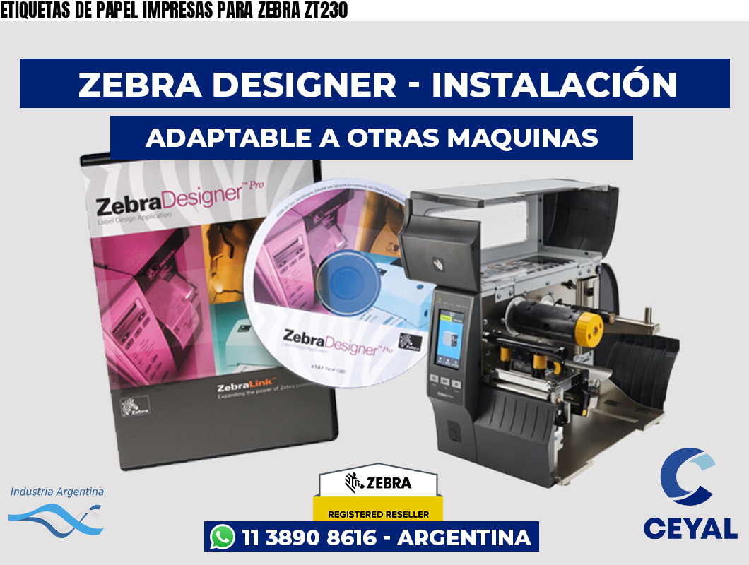 ETIQUETAS DE PAPEL IMPRESAS PARA ZEBRA ZT230