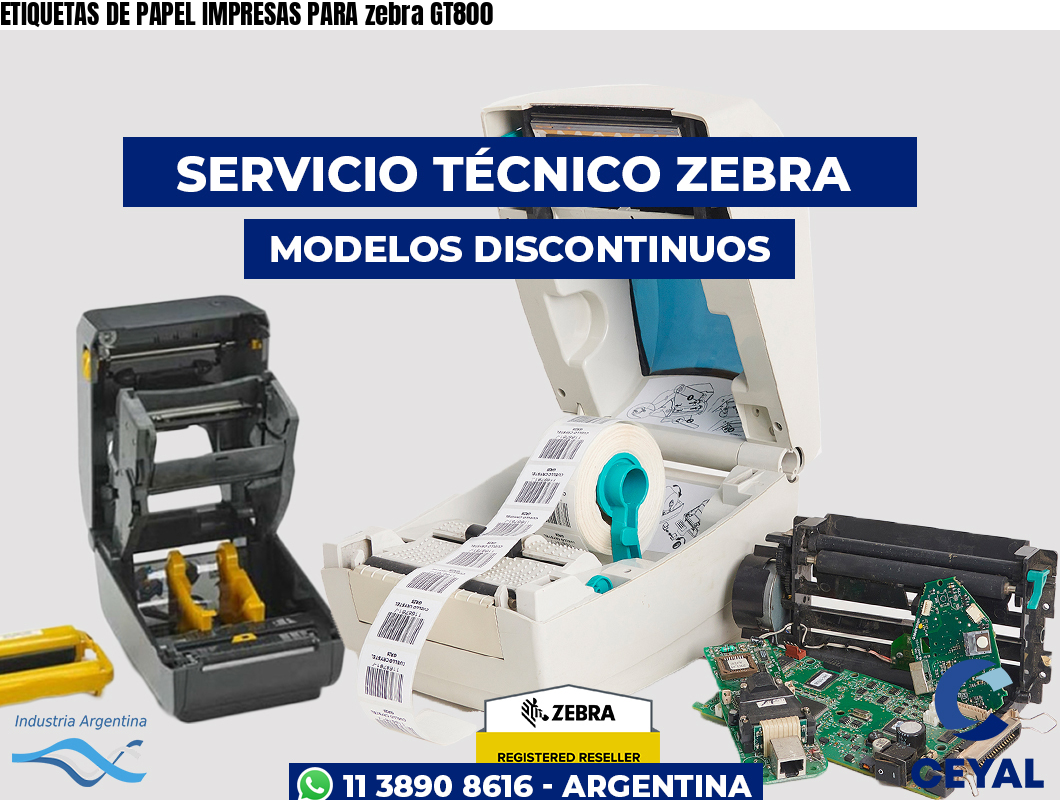 ETIQUETAS DE PAPEL IMPRESAS PARA zebra GT800