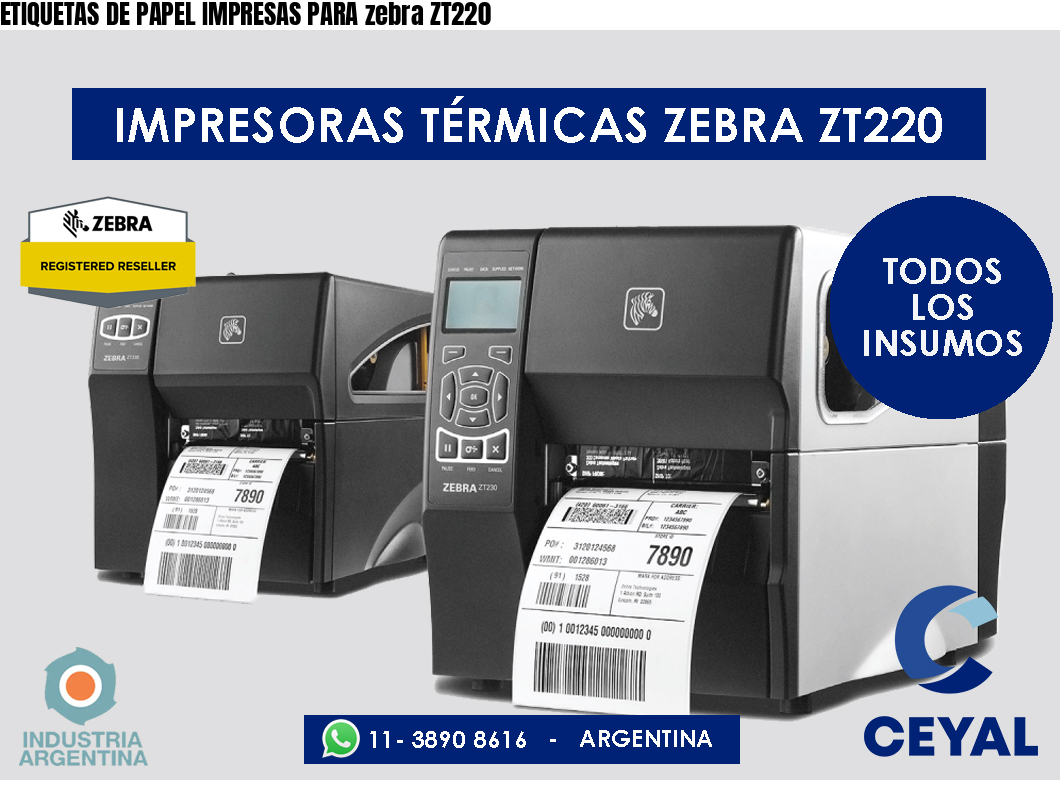 ETIQUETAS DE PAPEL IMPRESAS PARA zebra ZT220