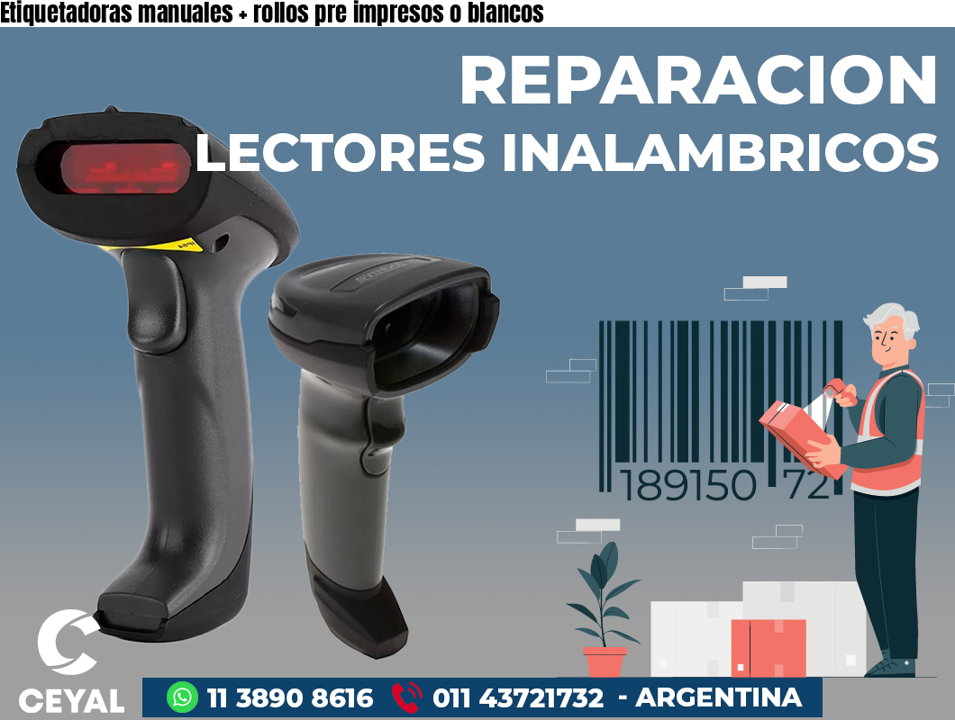 Etiquetadoras manuales + rollos pre impresos o blancos