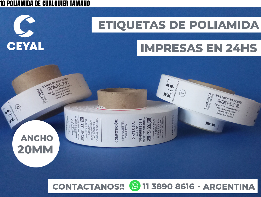 10 POLIAMIDA DE CUALQUIER TAMAÑO