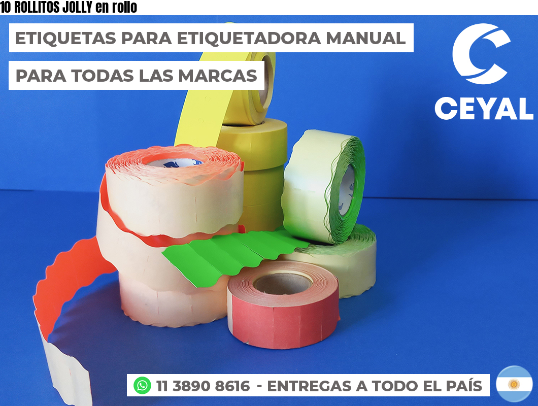 10 ROLLITOS JOLLY en rollo