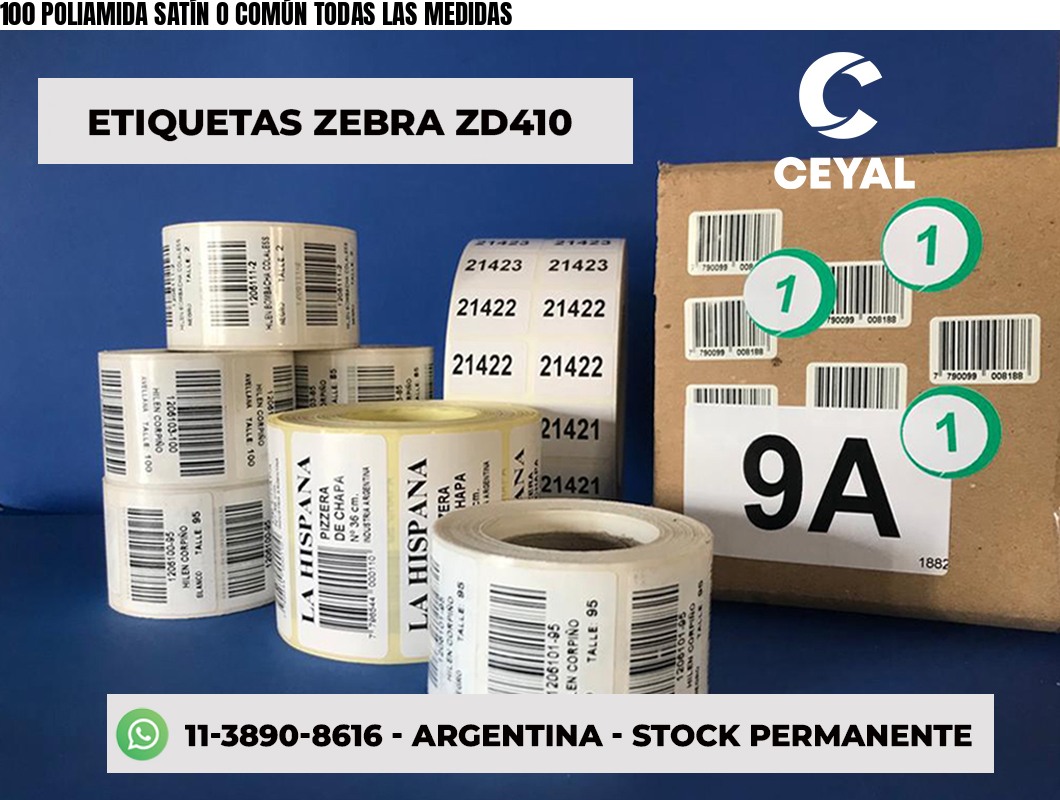 100 POLIAMIDA SATÍN O COMÚN TODAS LAS MEDIDAS