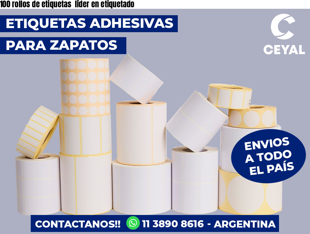 100 rollos de etiquetas líder en etiquetado