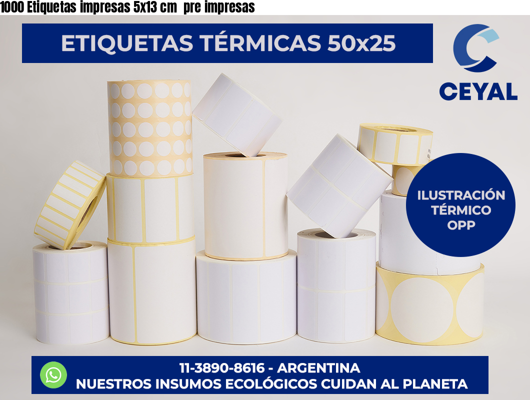 1000 Etiquetas impresas 5×13 cm  pre impresas