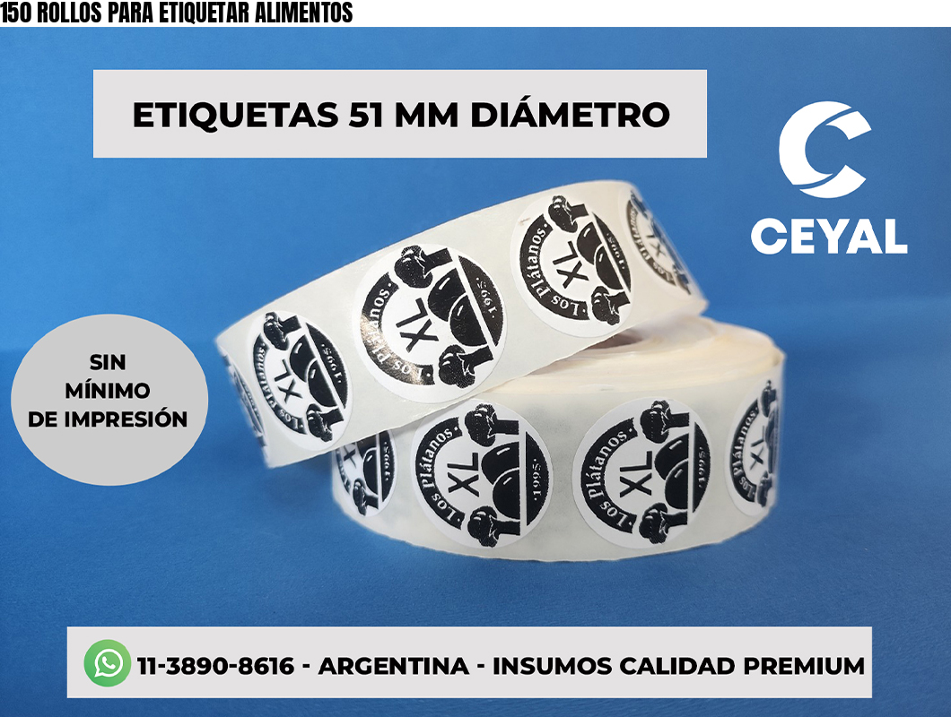150 ROLLOS PARA ETIQUETAR ALIMENTOS