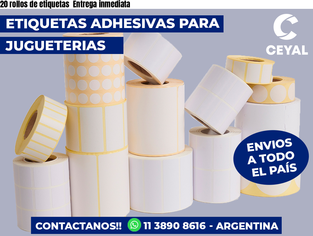 20 rollos de etiquetas  Entrega inmediata