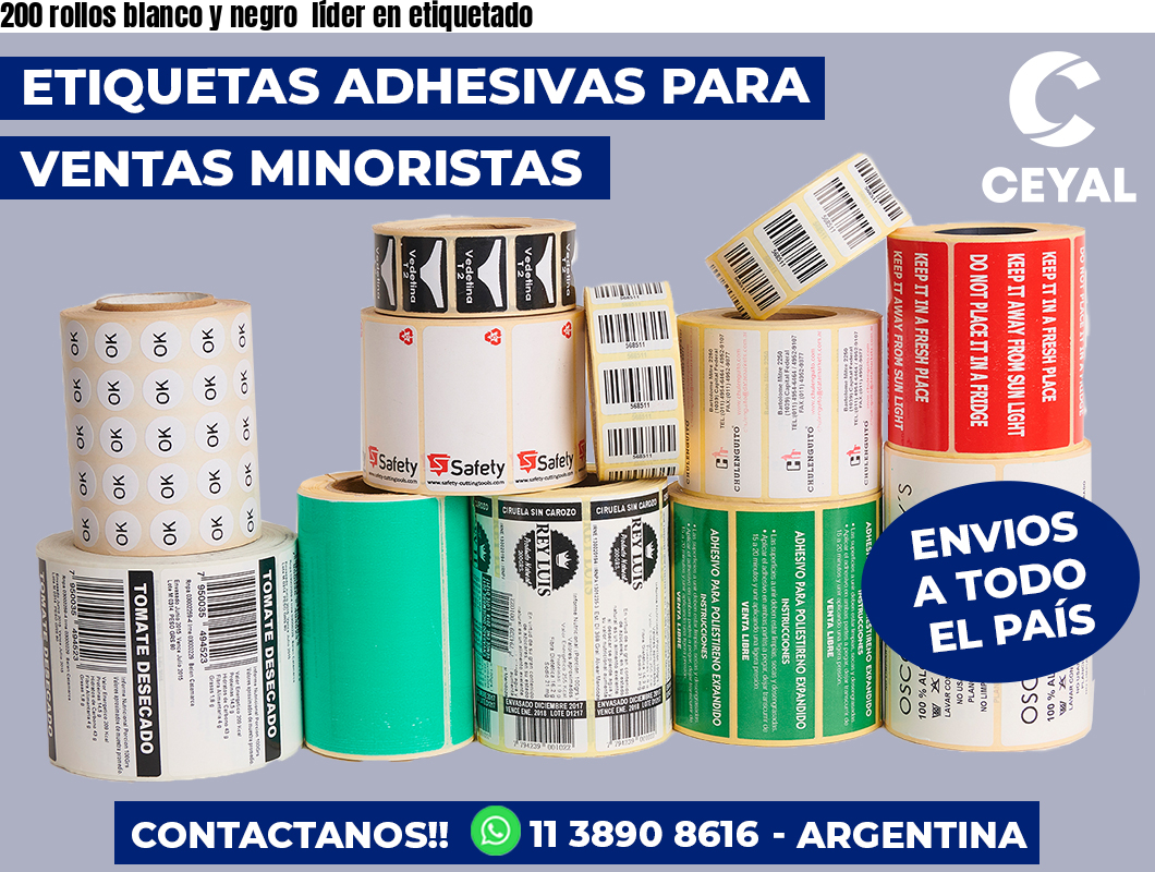 200 rollos blanco y negro líder en etiquetado
