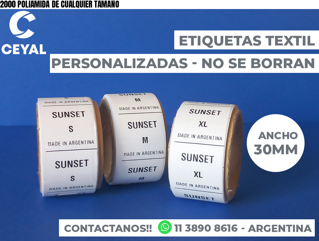 2000 POLIAMIDA DE CUALQUIER TAMAÑO