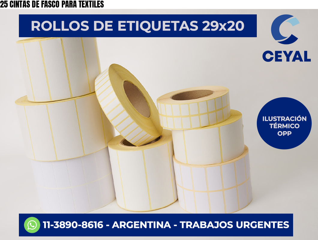 25 CINTAS DE FASCO PARA TEXTILES