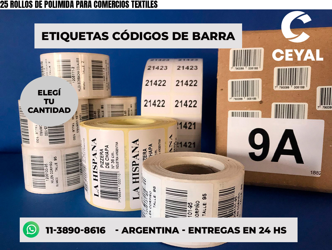 25 ROLLOS DE POLIMIDA PARA COMERCIOS TEXTILES