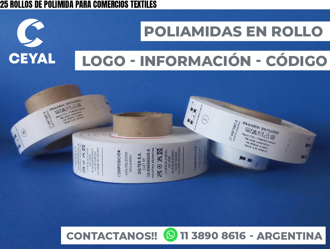 25 ROLLOS DE POLIMIDA PARA COMERCIOS TEXTILES