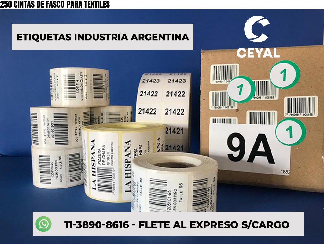 250 CINTAS DE FASCO PARA TEXTILES