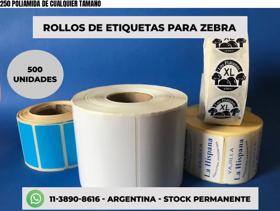 250 POLIAMIDA DE CUALQUIER TAMAÑO