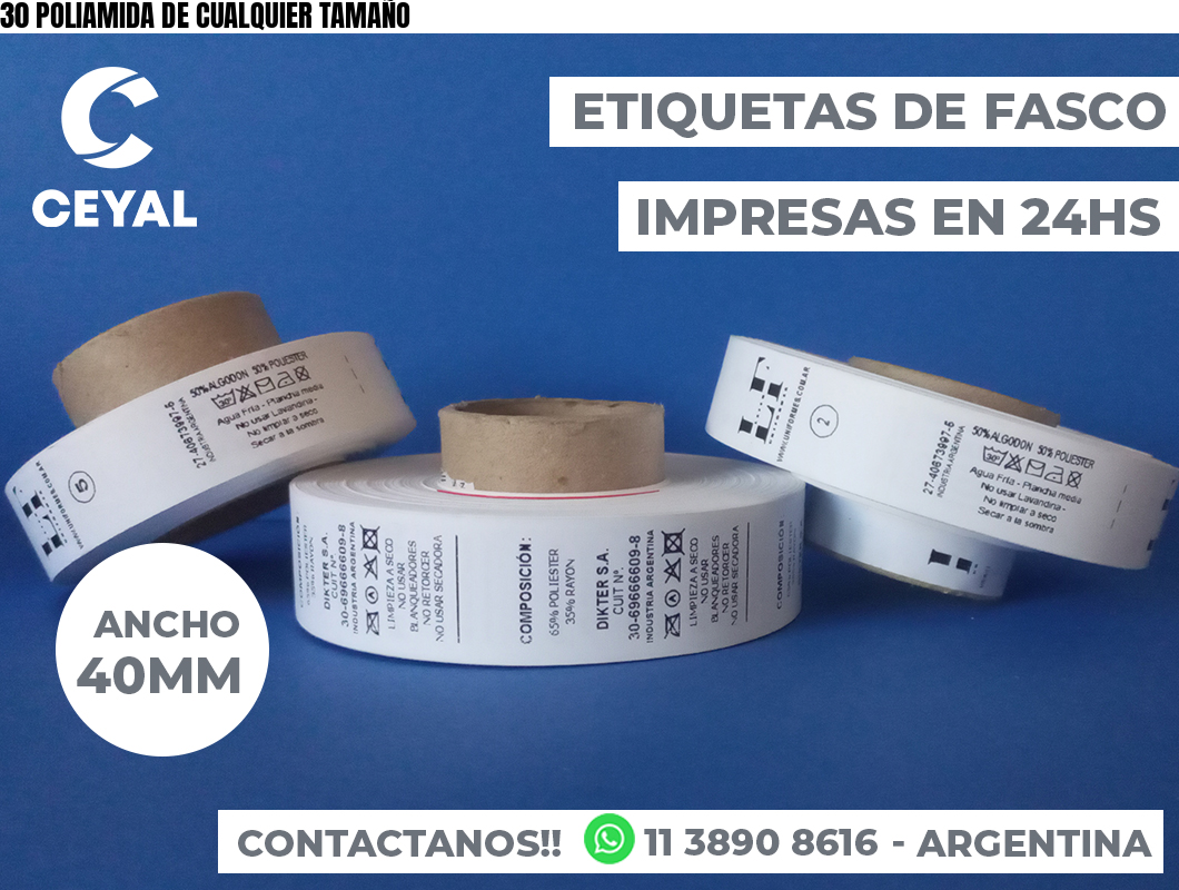 30 POLIAMIDA DE CUALQUIER TAMAÑO