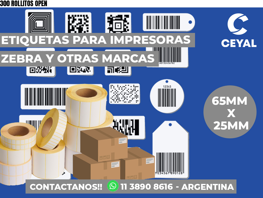 300 ROLLITOS OPEN