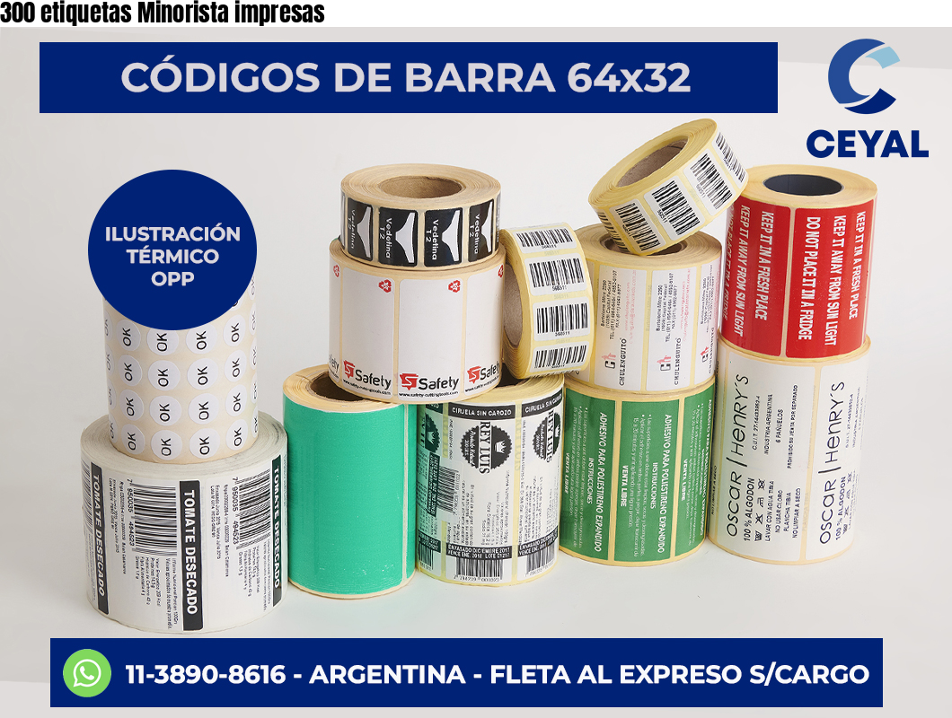 300 etiquetas Minorista impresas