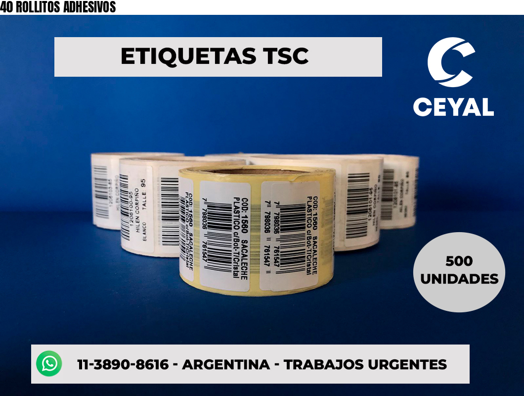 40 ROLLITOS ADHESIVOS