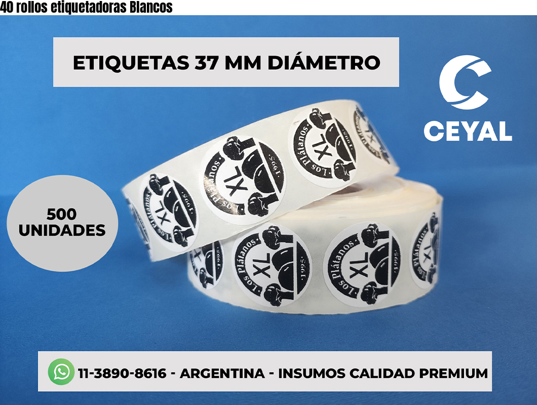 40 rollos etiquetadoras Blancos