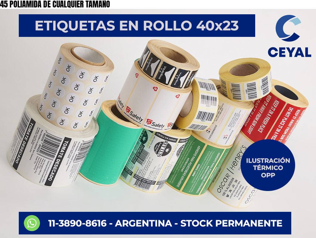45 POLIAMIDA DE CUALQUIER TAMAÑO